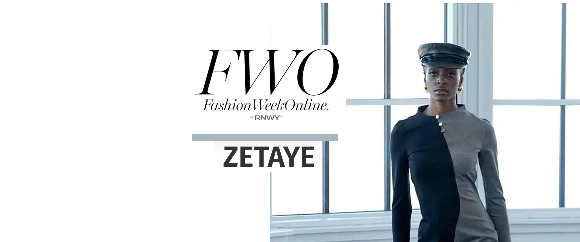 ZETAYE in FASHION WEEK Online