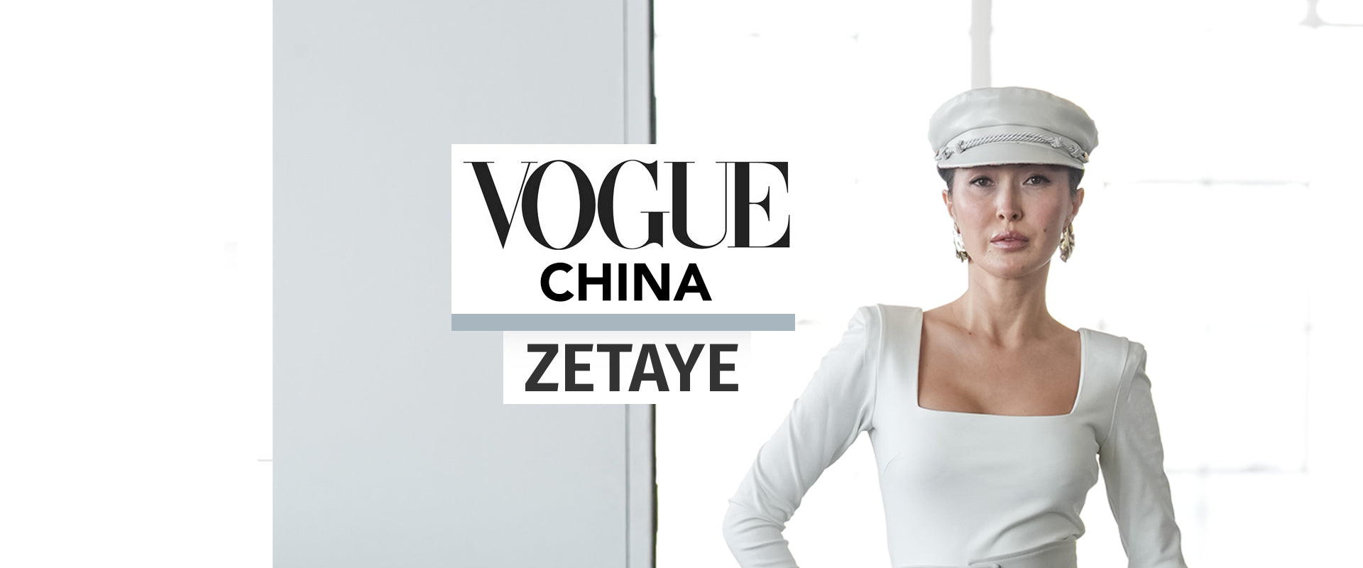 ZETAYE in VOGUE China